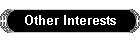 Other Interests